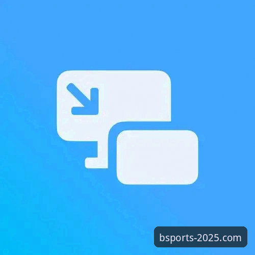 bsports新版下载 Bsport体育平台新版下载详解:快速注册与操作指南